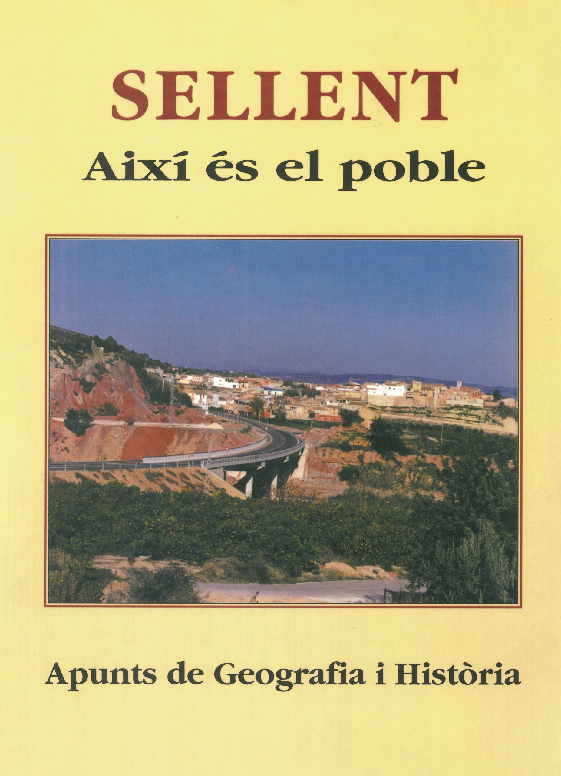 Portada del llibre: "Sellent. Així es el poble"